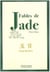 Fables de jade (bilingue chinois-francais)