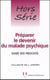 Preparer le devenir du malade psychique