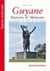 Guyane - histoire & mémoire