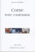 CORSE TERRE CONFESSION