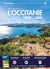 L'Occitanie entre terre & mer : 22 balades sur les sites protégés du conservatoire du littoral (6e édition)