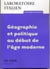 Laboratoire italien Tome 8 - géographie et politique au début de l'âge moderne