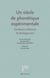 Un siècle de phonétique expérimentale : fondation et éléments de développement - hommage à Théodore Rosset et John Ohala