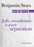 Juifs, musulmans - la grande séparation