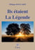 Ils étaient la légende