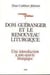 Dom Guéranger et le renouveau liturgique : Une introduction à son oeuvre liturgique