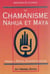 Chamanisme nahua et maya