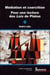 Mediation et coercition, pour une lecture des "lois" de platon
