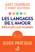 Les langages de l'amour expliqués aux hommes, guide pratique