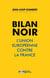 Bilan noir : L'Union européenne contre la France