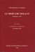Jean Benech de Cantenac : Le Mercure dolant, fac-similé du texte imprimé à Bordeaux en 1678