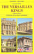 Les rois de versailles