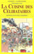 La cuisine des celibataires