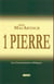 1 Pierre : Commentaires bibliques