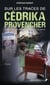 Sur les traces de cedrika provencher