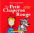 Le petit chaperon rouge