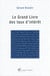 Le Grand Livre des taux d'intérêt : Déterminants, interactions, enjeux