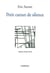 Petit Carnet de Silence