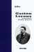 Gaston Leroux : Parcours d'une oeuvre