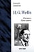 H.G. Wells : Parcours d'une oeuvre