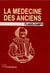 La médecine des Anciens
