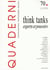 Quaderni, n° 70/automne 2009 : Think tanks, experts et pouvoirs