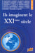Ils imaginent xxeme siecle
