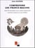 Comprendre les francs-macons.