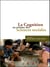 La cognition au prisme des sciences sociales