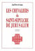 Les chevaliers du Saint-Sépulcre de Jérusalem: Volume 2
