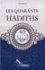 Les quarante hadiths