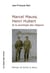 Marcel mauss, henri hubert et la sociologie des religions : penser et ecrire a deux