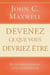 Devenez ce que vous devriez être