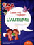 Laisse moi t'expliquer l'autisme