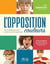 Opposition : ces enfants qui vous en font voir de toutes les couleurs !