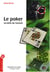 Le poker au-delà du hasard