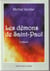 Les demons de saint-paul - l'histoire libre et osee d'un don juan des temps modernes
