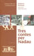 Tres contes per nadau / trois contes pour noel