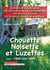 Chouette, noisette et luzettes Tome 1 - 1940-juin 1944,  scènes de résistance en chataîgneraie...
