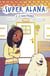 Super alana - t02 - super alana et le chien etrange