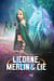 Oracle, magie & co - t03 - licorne, merlin & cie