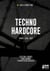 Techno hardcore - france / 1993 - 2003