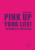 Pink up your life ! the world of pink design