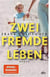 Zwei fremde leben