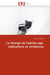 Le change de l'adulte age, indications et incidences