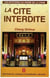 La cite interdite (francais)