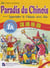 Paradis du chinois+cd-1a eleve