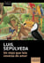 Un viejo que leia novelas de amor