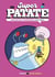 Super Patate Tome 13 : Grabuge cosmique épisode 3 : Dans les égoûts