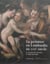 La peinture en lombardie au XVIIème siècle - le culte du morbide et l'idéal de beauté